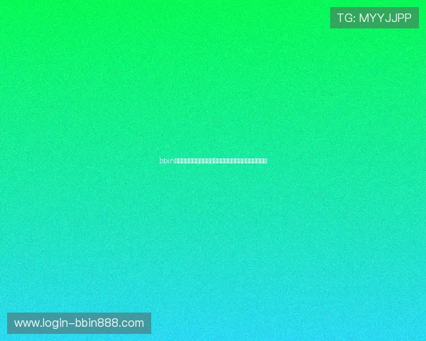 bbin下属直营平台在行业中的竞争优势及未来发展趋势深度分析 bbin下属直营平台在行业中的竞争优势及未来发展趋势深度分析